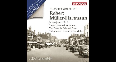 ARC Ensemble - Robert Müller Hartmann: Chamber Work (CD)