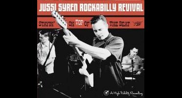 Jussi Syren Rockabilly Revival - Stayin' On Top Of The Beat (CD)
