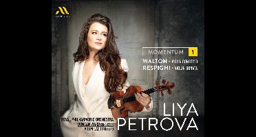 Liya Petrova, Royal Philharmonic Orchestra, Duncan Ward - Momentum 1 Walton Respighi (CD)