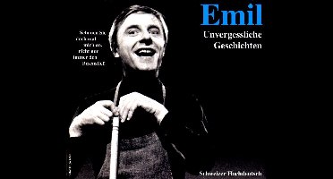 Emil-Unvergessliche  Geschichten