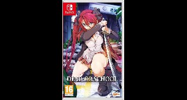 Dead Or School / Switch