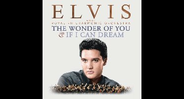 Wonder Of You & If I Can Dream