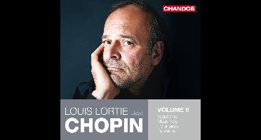 Louis Lortie - Louis Lortie Plays Chopin: Volume 6: Variations, Mazurkas, Polonaises, Fantaisie (CD)
