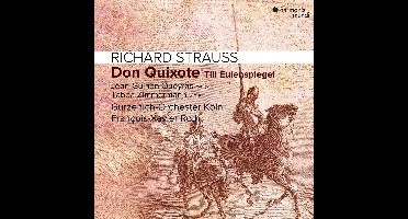 Gürzenich-Orchester Köln, François-Xavier Roth - Strauss: Don Quixote · Till Eulenspiegel (CD)