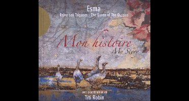 Esma Redžepova & Thierry Robin - Mon Histoire / My Story (CD)