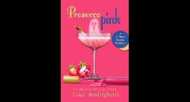 Franki Amato Mysteries 2 - Prosecco Pink