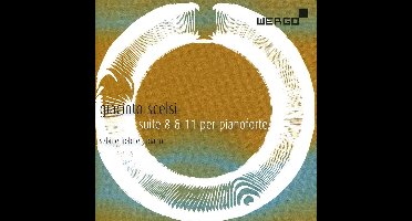 Giacinto Scelsi: Suite 8 & 11 Per Pianoforte