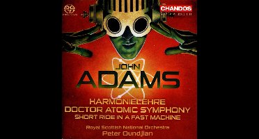Royal Scottish National Orchestra, Peter Oundjian - Adams: Harmonielehre, Doctor Atomic Symphony (SACD)
