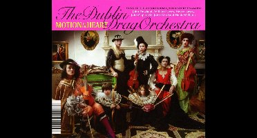 The Dublin Drag Orchestra: Motion of the Heart/¡Viva Frida!