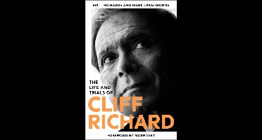 The Life and Trials of Cliff Richard