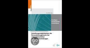 Gestaltungsmöglichkeiten des Personalmanagements bei unternehmerischen Standortentscheidungen