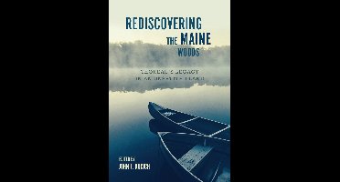 Rediscovering the Maine Woods