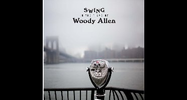 Swing In The Films Of Woody Allen