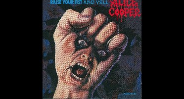 Raise Your Fist & Yell