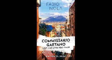 Gaetano ermittelt 1 - Commissario Gaetano und der lügende Fisch
