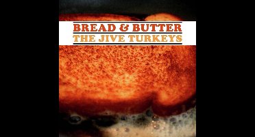 Jive Turkeys - Bread & Butter (LP) (Coloured Vinyl) (Limited Edition)