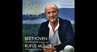 Rufus Müller, Hammer Clavier Trio - Oh Sweet Were The Hours (CD)
