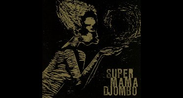 Super Mama Djombo - Super Mama Djombo (CD)