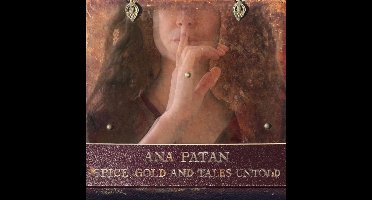 Spice, Gold and Tales Untold