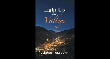 LIGHT UP THE VALLEYS