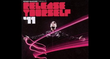 Roger Sanchez - Release Yourself Volume 11
