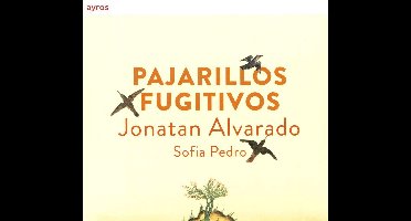 Pajarillos Fugitivos