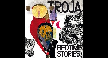 Troja - Bedtime Stories