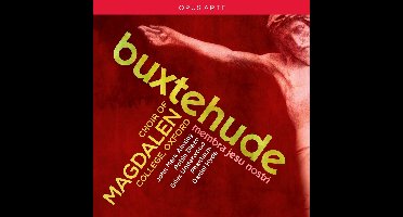 Magdalen College Choir Oxford, John Mark Ainsley, Robin Blaze, Giles Underwood, Phantasm, Daniel Hyde - Buxtehude: Membra Jesu Nostri (CD)
