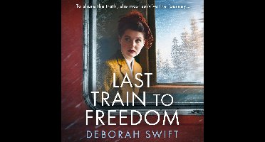 Last Train to Freedom