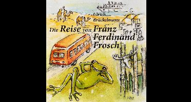 Die Reise von Franz Ferdinand Frosch