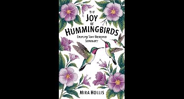 Wild Nature DIY 2 - The Joy of Hummingbirds: Creating Your Backyard Sanctuary