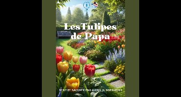 Les Tulipes de Papa