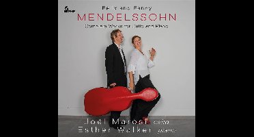 Felix And Fanny Mendelssohn: Complete Works For Cello And Piano