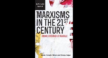 Marxisms in the 21st Century