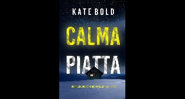 Un thriller FBI con Kelsey Hawk FBI 8 - Calma Piatta (Un thriller con l'agente dell'FBI Kelsey Hawk - Libro 8)