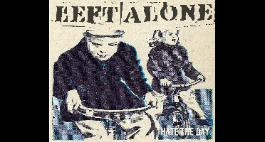 Left Alone - Hate The Day (CD)