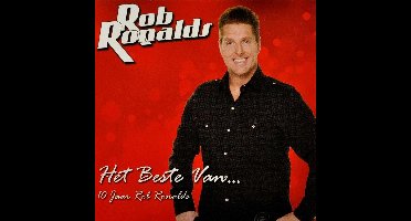 Rob Ronalds - Het Beste Van (10 Jaar) (CD)