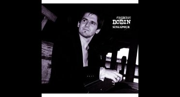 Frederic Bobin - Singapour (CD)