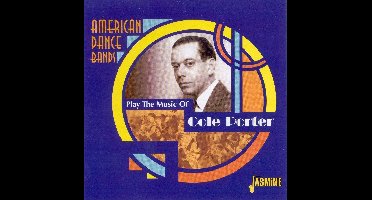 American Dance Bands Play The Music Of Cole