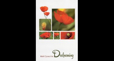 Met oprechte deelneming. Een mooie afbeelding van diverse klaprozen. De klaproos is fel van kleur. Veel sterkte in deze moeilijke tijd. Een dubbele wenskaart inclusief envelop en in folie verpakt.