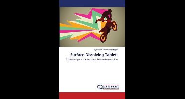 Surface Dissolving Tablets