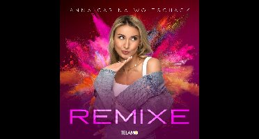 Anna-Carina Woitschack - Remixe (CD)