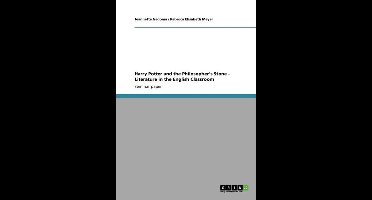 ''Harry Potter and the Philosopher's Stone''. Teaching Literature in the English Classroom