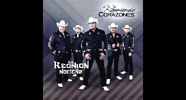 Reunion Nortena - Reuniendo Corazones