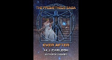The Prometheus Saga - Ever After