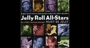 Must Be Jelly: Live At Wr