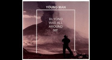 Beyond Was All Around Me
