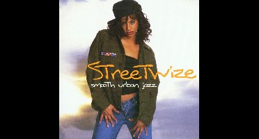 Streetwize: Smooth Urban Jazz
