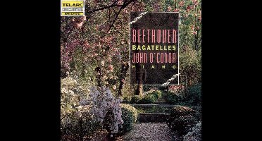 Beethoven: Bagatelles / John O'Conor