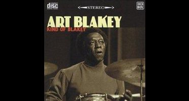 Art Blakey - Kind Of Blakey (10 CD)